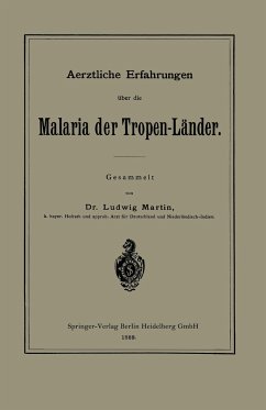 Aerztliche Erfahrungen über die Malaria der Tropen-Länder - Martin, Ludwig