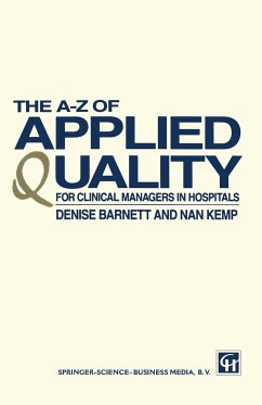 The A¿Z of Applied Quality - Barnett, Denise;Kemp, Nan