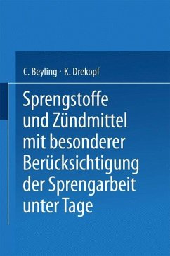 Sprengstoffe und Zündmittel - Beyling, C.;Drekopf, K.