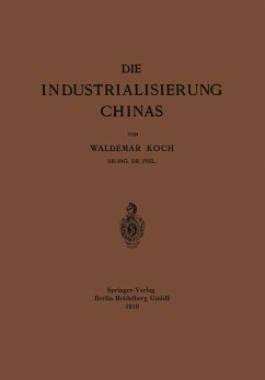 Die Industrialisierung Chinas - Koch, Waldemar