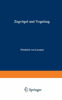 Zugvögel und Vogelzug - Lucanus, Friedrich von;Schmidt, Hans