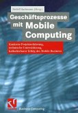 Geschäftsprozesse mit Mobile Computing