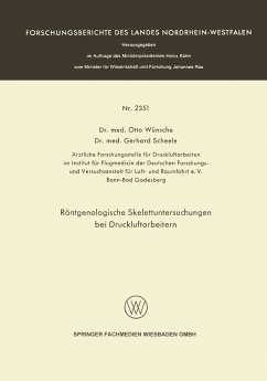 Röntgenologische Skelettuntersuchungen bei Druckluftarbeitern - Wünsche, Otto; Scheele, Gerhard