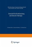 Zeitschrift für Krebsforschung und klinische Onkologie / Cancer Research and Clinical Oncology Zeitschrift für Krebsforschung und klinische Onkologie / Cancer Research and Clinical Oncology