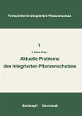 Aktuelle Probleme im Integrierten Pflanzenschutz