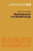 Materialbedarf und Bestellmenge