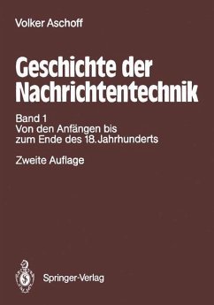 Geschichte der Nachrichtentechnik - Aschoff, Volker