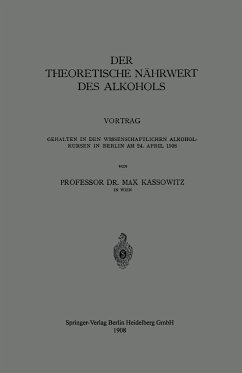 Der Theoretische Nährwert des Alkohols - Kassowitz, Max