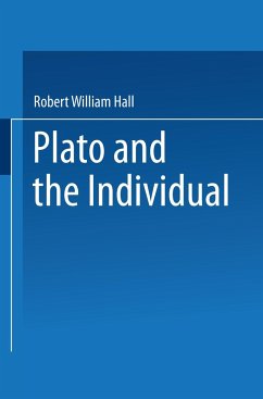 Plato and the Individual - Hall, Robert William