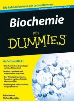 Biochemie für Dummies - Moore, John T.; Langley, Richard