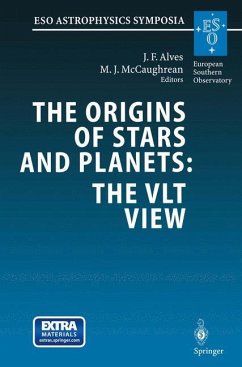 The Origins of Stars and Planets: The VLT View - Alves, João F.; McCaughrean, Mark J.