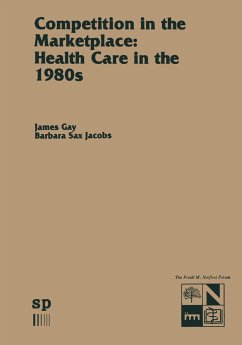 Competition in the Marketplace: Health Care in the 1980s