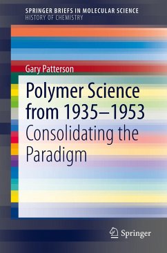 Polymer Science from 1935-1953 - Patterson, Gary