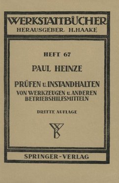 Prüfen und Instandhalten von Werkzeugen und anderen Betriebshilfsmitteln