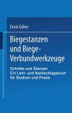 Schnitte und Stanzen. Ein Lehr- und Nachschlagebuch für Studium und Praxis Schnitte und Stanzen. Ein Lehr- und Nachschlagebuch für Studium und Praxis