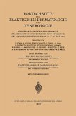 Fortschritte der Praktischen Dermatologie und Venerologie