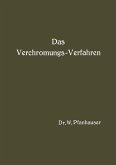 Das Verchromungs-Verfahren