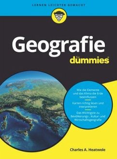 Geografie für Dummies - Heatwole, Charles A.