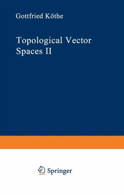 Topological Vector Spaces II - Köthe, Gottfried