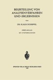 Beurteilung von Analysenverfahren und -Ergebnissen Beurteilung von Analysenverfahren und -Ergebnissen