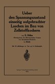 Ueber den Spannungszustand einseitig aufgebrachter Laschen im Bau von Zellstoffkochern Ueber den Spannungszustand einseitig aufgebrachter Laschen im Bau von Zellstoffkochern