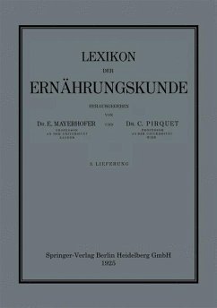 Lexikon der Ernährungskunde - Mayerhofer, E.;Pirquet, C.