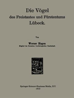 Die Vögel des Freistaates und Fürstentums Lübeck - Hagen, Werner