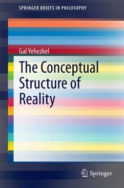 The Conceptual Structure of Reality - Yehezkel, Gal