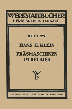 Fräsmaschinen im Betrieb - Klein, Hans H.