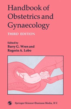 Handbook of Obstetrics and Gynaecology - Lobo, Barry G. Wren and Rogerio A.