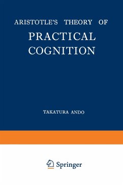 Aristotle¿s Theory of Practical Cognition - And_, Takatsura
