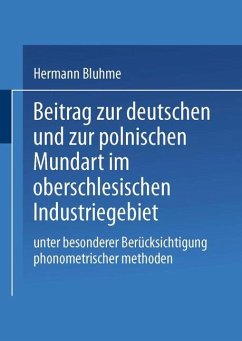 Beitrag zur Deutschen und zur Polnischen Mundart im Oberschlesischen Industriegebiet - Bluhme, Hermann