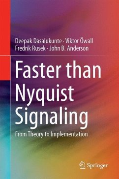 Faster than Nyquist Signaling - Dasalukunte, Deepak;Öwall, Viktor;Rusek, Fredrik