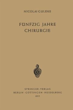 Fünfzig Jahre Chirurgie