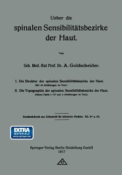 Ueber die spinalen Sensibilitätsbezirke der Haut - Goldscheider, Alfred