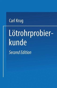 Lötrohrprobierkunde - Krug, Carl