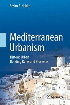 Mediterranean Urbanism - Hakim, Besim S.
