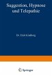 Suggestion, Hypnose und Telepathie - Bild 1