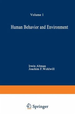 Human Behavior and Environment - Altman, Irwin;Wohlwill, Joachim F.