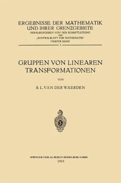 Gruppen von Linearen Transformationen - Waerden, Bartel Leendert