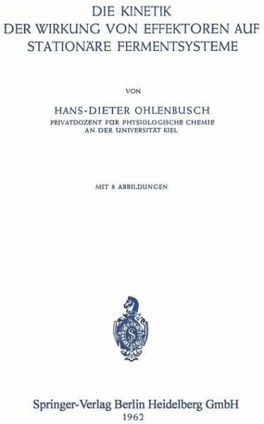 Die Kinetik der Wirkung von Effektoren auf Stationäre Fermentsysteme