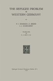 The Refugee Problem in Western Germany The Refugee Problem in Western Germany