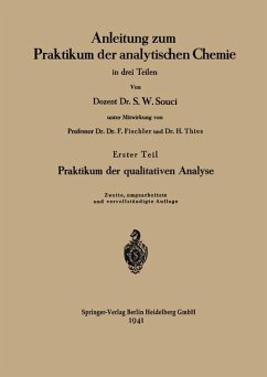 Anleitung zum Praktikum der analytischen Chemie in drei Teilen - Souci, Siegfried Walter;Souci, S. Walter;Thies, Heinrich