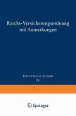 Reichs-Versicherungsordnung mit Anmerkungen
