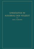 Unkräuter im Ackerbau der Neuzeit Unkräuter im Ackerbau der Neuzeit