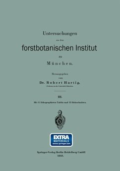 Untersuchungen aus dem forstbotanischen Institut zu München - Hartig, Robert