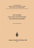 Die Chemie und der Stoffwechsel des Nervengewebes