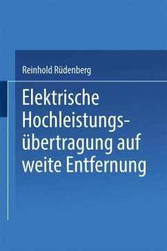 Elektrische Hochleistungsübertragung auf weite Entfernung - Rüdenberg, Reinhold