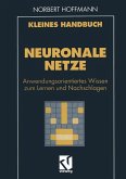 Kleines Handbuch Neuronale Netze