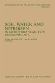 Soil Water and Nitrogen in Mediterranean-type Environments Soil Water and Nitrogen in Mediterranean-type Environments